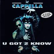 CD - Cappella - U Got 2 Know