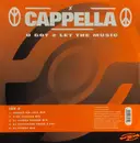 12inch Vinyl Single - Cappella - U Got 2 Let The Music - No Cover