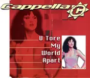 Cappella - U Tore My World Apart