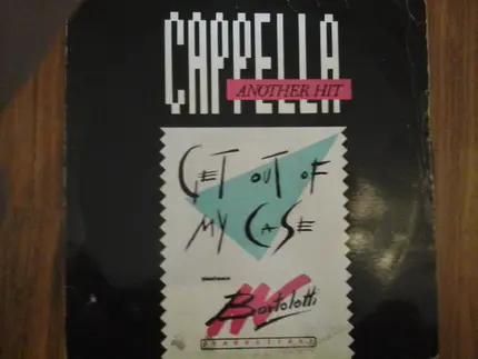 Cappella - Get Out Of My Case