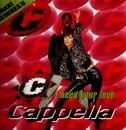 12inch Vinyl Single - Cappella - I Need Your Love (Maxi Remixes 2)