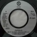 7inch Vinyl Single - Cappella - Move On Baby