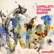 Cappelletti - Ottaviano Quartet - Samadhi