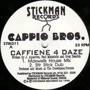 Cappio Bros. - Caffiene 4 Daze