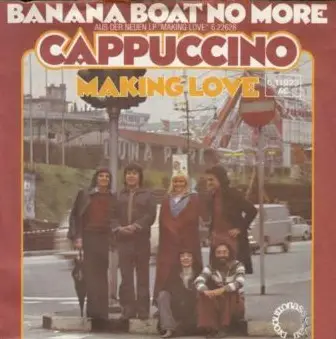 Cappuccino - Banana Boat No More / Making Love