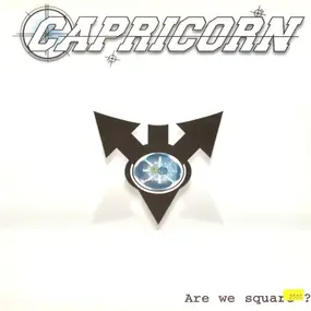 Capricorn - Are We Square?