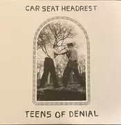 Double LP - Car Seat Headrest - Teens Of Denial