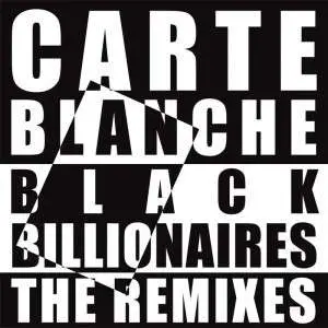Carte Blanche - Black Billionaires-Remix-
