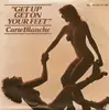7inch Vinyl Single - Carte Blanche - Get Up Get On Your Feet
