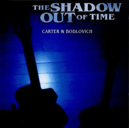 Carter & Bodlovich - The Shadow Out Of Time