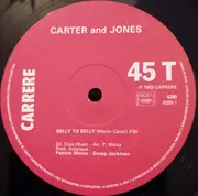 12inch Vinyl Single - Carter & Jones - Belly To Belly