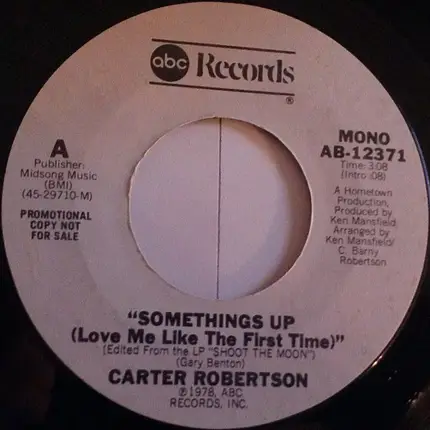 Carter Robertson - Something's Up (Love Me Like The First Time)
