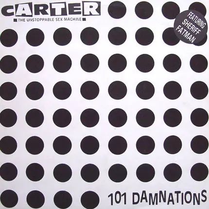 Carter The Unstoppable Sex Machine - 101 Damnations