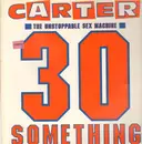LP - Carter The Unstoppable Sex Machine - 30 Something