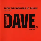 Carter the Unstoppable Sex Machine - A World Without Dave