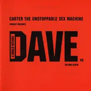 Carter The Unstoppable Sex Machine - A World Without Dave