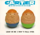CD Single - Carter The Unstoppable Sex Machine - Lean On Me I Won't Fall Over