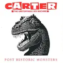 LP - Carter The Unstoppable Sex Machine - Post Historic Monsters