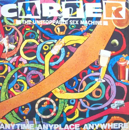 Carter The Unstoppable Sex Machine - Anytime Anyplace Anywhere