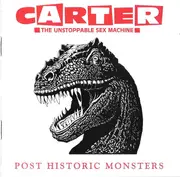 CD - Carter The Unstoppable Sex Machine - Post Historic Monsters