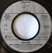 7inch Vinyl Single - Cartoon - Never Ending Love »Ba-Ma-La-Ma-Loo«