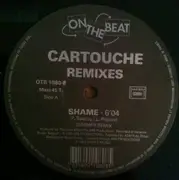 12inch Vinyl Single - Cartouche - Shame (Remixes)