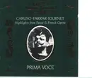 CD - Caruso, Ferrar, Journet - Highlights from Faust & Frech Opera