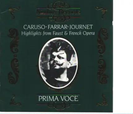 Caruso, Ferrar, Journet - Highlights from Faust & Frech Opera