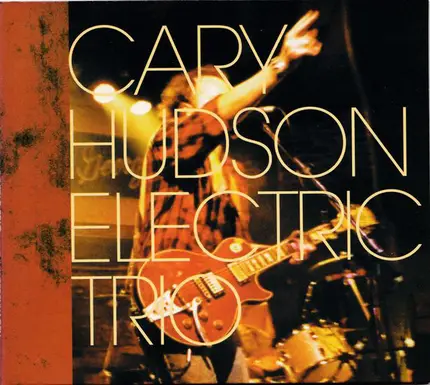 Cary Hudson - Live in Wredenhagen