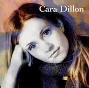 Cara Dillon - Cara Dillon