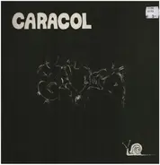 Caracol - Caracol (Lateinamerikanische Lieder)