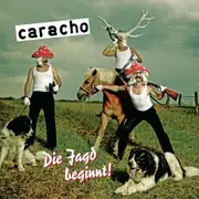 CD - Caracho - Die Jagd Beginnt!