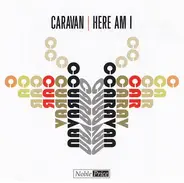 Caravan - Here Am I
