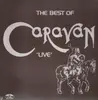 Double LP - Caravan - The Best Of Caravan 'Live'