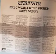 LP - Caravan - And I Wish I Were Stoned Don't Worry