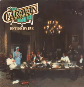 Caravan - Better by Far