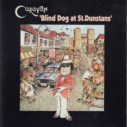 Caravan - 'Blind Dog At St. Dunstans'