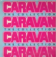 Caravan - Caravan : The Collection