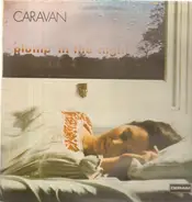 Caravan - For Girls Who Grow Plump In The Night