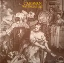 LP - Caravan - Waterloo Lily - Gatefold