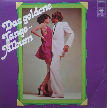 Caravelli & His Orchestra , André Kostelanetz , Juan Valdez , Jean Kraft Und Sein Tango-Orchester - Das Goldene Tango-Album