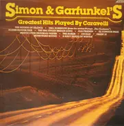 Caravelli - Simon And Garfunkel Greatest Hits Played By Caravelli