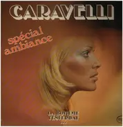 Caravelli - Spécial ambiance