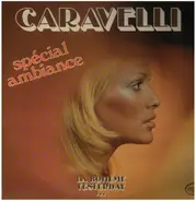 Caravelli - Spécial ambiance