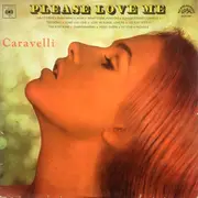 LP - Caravelli - Please Love Me