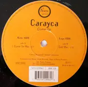 12inch Vinyl Single - Carayca - Come On