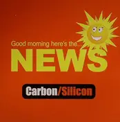 SILICON - Good Morning Here's... The News
