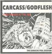 Carcass - The Earache Peel Sessions (Grind Madness At The BBC)