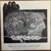 7inch Vinyl Single - Carcass - St. George's Hall, Bradford 15/11/89 - Limited Edition, Numbered