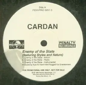 Cardan Feat. Styles P And Nature - Enemy Of The State / Who U Lovin'